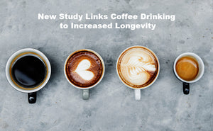 Blogs-32 New Study Links Coffee Drinking to Increased Longevity